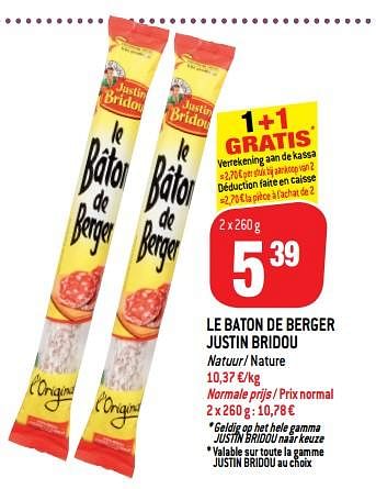 Promoties Le baton de berger justin bridou - Justin Bridou - Geldig van 26/09/2018 tot 09/10/2018 bij Match