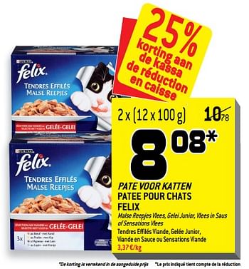 Promotions Pate voor katten patee pour chats felix - Felix - Valide de 26/09/2018 à 09/10/2018 chez Match