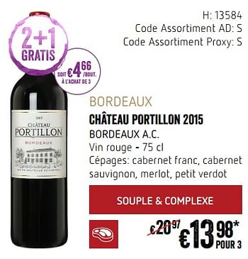 Promotions Bordeaux château portillon 2015 bordeaux a.c. vin rouge - Vins rouges - Valide de 20/09/2018 à 17/10/2018 chez Delhaize