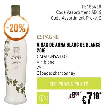 Promotions Espagne vinas de anna blanc de blancs 2016 catalunya d.o. vin blanc - Vins blancs - Valide de 20/09/2018 à 17/10/2018 chez Delhaize