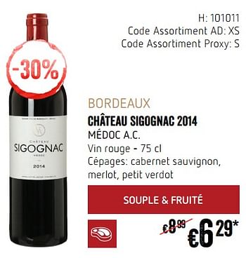 Promotions Bordeaux château sigognac 2014 médoc a.c. vin rouge - Vins rouges - Valide de 20/09/2018 à 17/10/2018 chez Delhaize