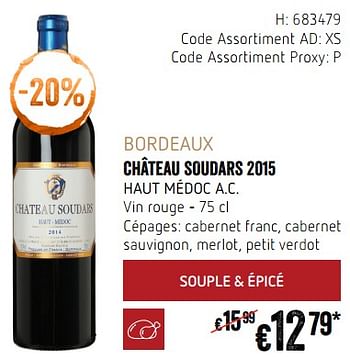 Promotions Bordeaux château soudars 2015 haut médoc a.c. vin rouge - Vins rouges - Valide de 20/09/2018 à 17/10/2018 chez Delhaize