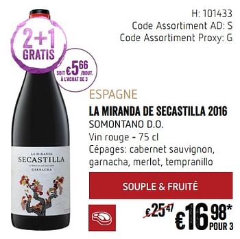 Promotions Espagne la miranda de secastilla 2016 somontano d.o. vin rouge - Vins rouges - Valide de 20/09/2018 à 17/10/2018 chez Delhaize