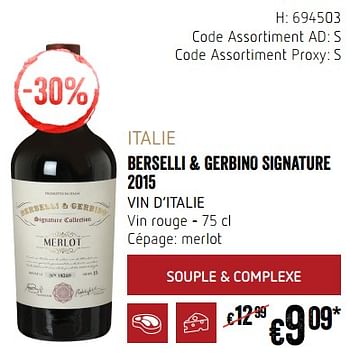 Promoties Italie berselli + gerbino signature 2015 vin d`italie vin rouge - Rode wijnen - Geldig van 20/09/2018 tot 17/10/2018 bij Delhaize