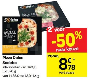 Promoties Pizza dolce sodebo - Sodebo - Geldig van 26/09/2018 tot 01/10/2018 bij Carrefour