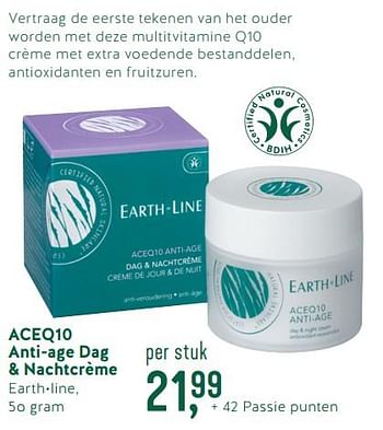 Promoties Aceq10 anti-age dag + nachtcrème earth-line - Earth-Line - Geldig van 24/09/2018 tot 21/10/2018 bij Holland & Barret