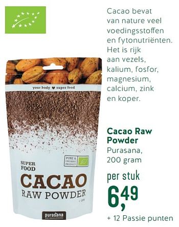 Promoties Cacao raw powder purasana - Purasana - Geldig van 24/09/2018 tot 21/10/2018 bij Holland & Barret