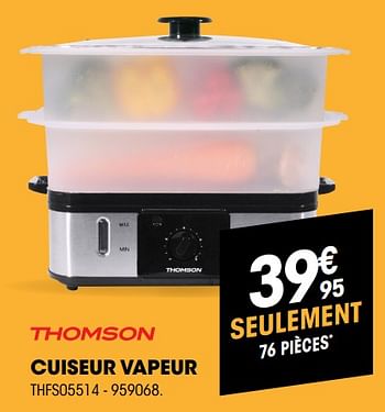 Promoties Thomson cuiseur vapeur thfs05514 - Thomson - Geldig van 27/09/2018 tot 17/10/2018 bij Electro Depot