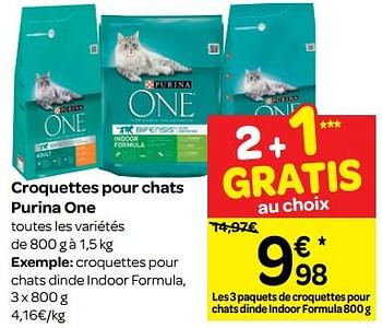Promotions Croquettes pour chats purina one - Purina - Valide de 26/09/2018 à 01/10/2018 chez Carrefour