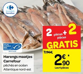 Promotions Harengs maatjes carrefour - Produit maison - Carrefour  - Valide de 26/09/2018 à 01/10/2018 chez Carrefour