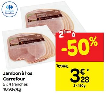Promotions Jambon à l`os carrefour - Produit maison - Carrefour  - Valide de 26/09/2018 à 01/10/2018 chez Carrefour