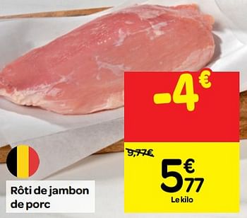 Promotions Rôti de jambon de porc - Produit maison - Carrefour  - Valide de 26/09/2018 à 01/10/2018 chez Carrefour