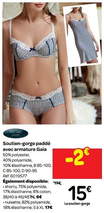 Promotions Soutien-gorge paddé avec armature gaia - Escort Lingerie - Valide de 26/09/2018 à 08/10/2018 chez Carrefour