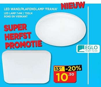 Promoties Eglo led wand-plafondlamp `frania` - Eglo - Geldig van 02/10/2018 tot 31/10/2018 bij Bouwcenter Frans Vlaeminck