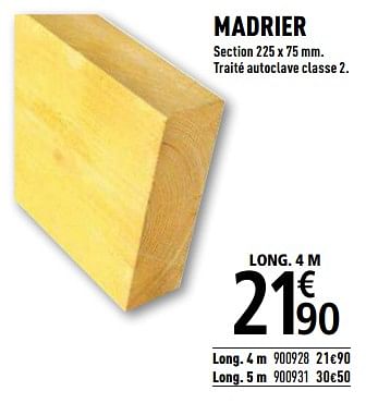 Promotions Madrier - Produit Maison - Brico Depot - Valide de 21/09/2018 à 04/10/2018 chez Brico Depot