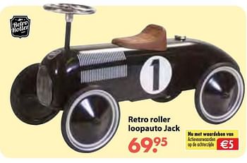 Promoties Retro roller loopauto jack - Retro Roller - Geldig van 08/10/2018 tot 06/12/2018 bij Multi Bazar