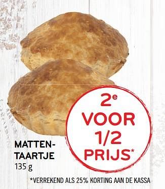 Promotions Mattentaartje 2de voor 1/2 prijs - Produit maison - Alvo - Valide de 10/10/2018 à 23/10/2018 chez Alvo