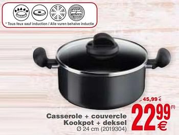 Promoties Casserole + couvercle kookpot + deksel - Tefal - Geldig van 02/10/2018 tot 15/10/2018 bij Cora