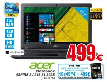 Promoties Acer notebook aspire 3 a315-51-309b - Acer - Geldig van 02/10/2018 tot 15/10/2018 bij Cora