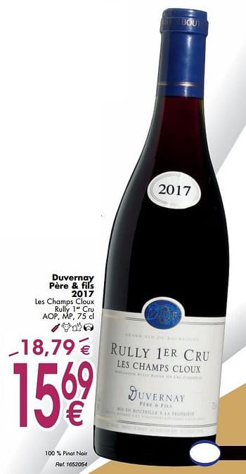 Promoties Duvernay père + fils 2017 les champs cloux - Rode wijnen - Geldig van 02/10/2018 tot 29/10/2018 bij Cora