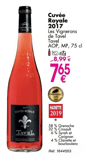 Promotions Cuvée royale 2017 les vignerons de tavel tavel - Vins rosé - Valide de 02/10/2018 à 29/10/2018 chez Cora