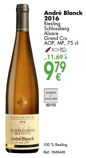 Promoties André blanck 2016 riesling schlossberg alsace grand cru - Witte wijnen - Geldig van 02/10/2018 tot 29/10/2018 bij Cora