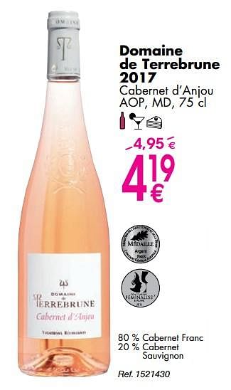 Promoties Domaine de terrebrune 2017 cabernet d`anjou - Rosé wijnen - Geldig van 02/10/2018 tot 29/10/2018 bij Cora