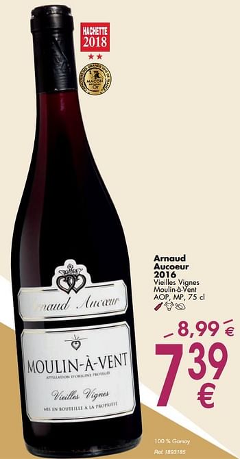 Promoties Arnaud aucoeur 2016 vieilles vignes moulin-à-vent - Rode wijnen - Geldig van 02/10/2018 tot 29/10/2018 bij Cora