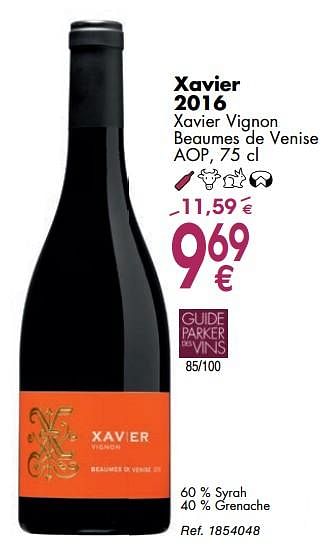 Promotions Xavier 2016 xavier vignon beaumes de venise - Vins rouges - Valide de 02/10/2018 à 29/10/2018 chez Cora