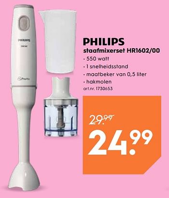 Promoties Philips staafmixerset hr1602-00 - Philips - Geldig van 03/10/2018 tot 09/10/2018 bij Blokker