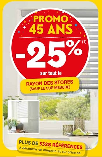 Promotions -25% sur tout le rayon des stores - Produit maison - Brico - Valide de 10/10/2018 à 22/10/2018 chez Brico