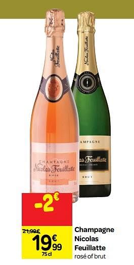 Promoties Champagne nicolas feuillatte rosé of brut - Champagne - Geldig van 26/09/2018 tot 23/10/2018 bij Carrefour