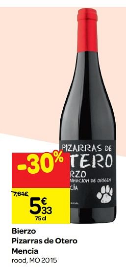Promotions Bierzo pizarras de otero mencia - Vins rouges - Valide de 26/09/2018 à 23/10/2018 chez Carrefour