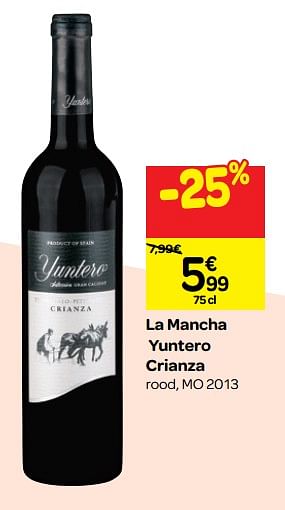 Promoties La mancha yuntero crianza - Rode wijnen - Geldig van 26/09/2018 tot 23/10/2018 bij Carrefour
