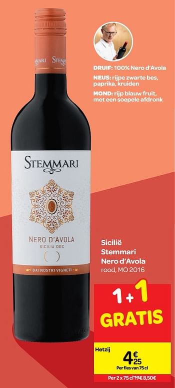 Promotions Sicilië stemmari nero d`avola - Vins rouges - Valide de 26/09/2018 à 23/10/2018 chez Carrefour