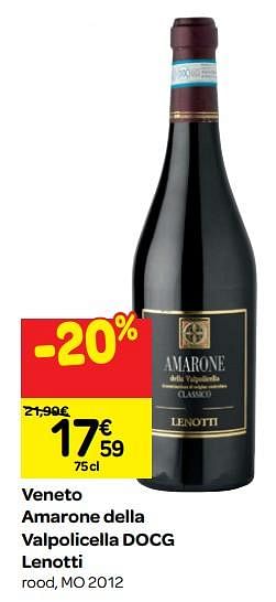 Promoties Veneto amarone della valpolicella docg lenotti - Rode wijnen - Geldig van 26/09/2018 tot 23/10/2018 bij Carrefour