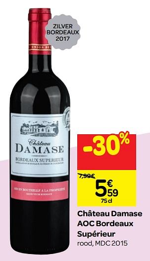 Promotions Château damase aoc bordeaux supérieur rood, mdc 2015 - Vins rouges - Valide de 26/09/2018 à 23/10/2018 chez Carrefour
