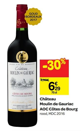 Promoties Château moulin de gauriac aoc côtes de bourg rood, mdc 2016 - Rode wijnen - Geldig van 26/09/2018 tot 23/10/2018 bij Carrefour