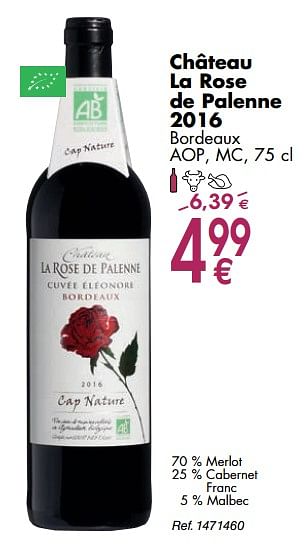Promoties Château la rose de palenne 2016 bordeaux aop, mc - Rode wijnen - Geldig van 02/10/2018 tot 29/10/2018 bij Cora