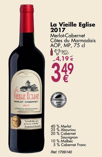 Promotions La vieille eglise 2017 merlot-cabernet côtes du marmadais aop, mp - Vins rouges - Valide de 02/10/2018 à 29/10/2018 chez Cora