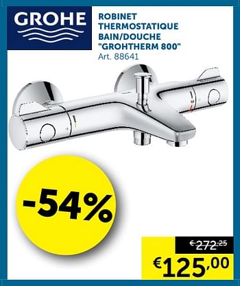 Promotions Robinet thermostatique bain-douche grohtherm 800 - Grohe - Valide de 09/10/2018 à 05/11/2018 chez Zelfbouwmarkt