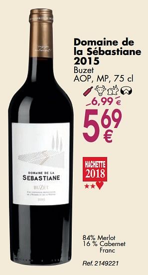 Promotions Domaine de la sébastiane 2015 buzet aop, mp - Vins rouges - Valide de 02/10/2018 à 29/10/2018 chez Cora