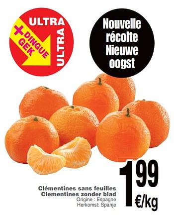 Promotions Clémentines sans feuilles clementines zonder blad - Produit maison - Cora - Valide de 09/10/2018 à 15/10/2018 chez Cora