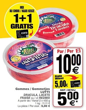 Promotions Gommes - gommetjes lutti dracula, lacets fraise ou - of redmix - Lutti - Valide de 09/10/2018 à 15/10/2018 chez Cora