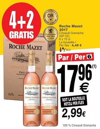 Promotions Roche mazet 2017 cinsault grenache igp oc - Vins rosé - Valide de 09/10/2018 à 15/10/2018 chez Cora