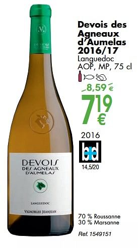 Promoties Devois des agneaux d`aumelas 2016-17 languedoc - Witte wijnen - Geldig van 02/10/2018 tot 29/10/2018 bij Cora