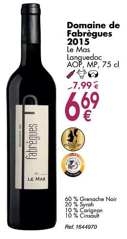 Promoties Domaine de fabrègues 2015 le mas languedoc - Rode wijnen - Geldig van 02/10/2018 tot 29/10/2018 bij Cora