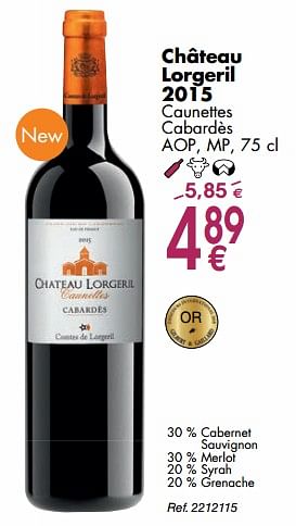 Promoties Château lorgeril 2015 caunettes cabardè - Rode wijnen - Geldig van 02/10/2018 tot 29/10/2018 bij Cora