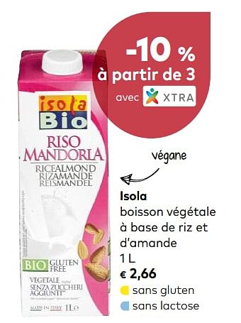 Promoties Isola boisson végétale à base de riz et d`amande - Isola Bio - Geldig van 03/10/2018 tot 06/11/2018 bij Bioplanet