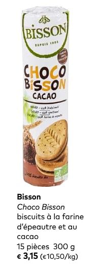 Promoties Bisson choco bisson biscuits à la farine d`épeautre et au cacao - Bisson - Geldig van 03/10/2018 tot 06/11/2018 bij Bioplanet